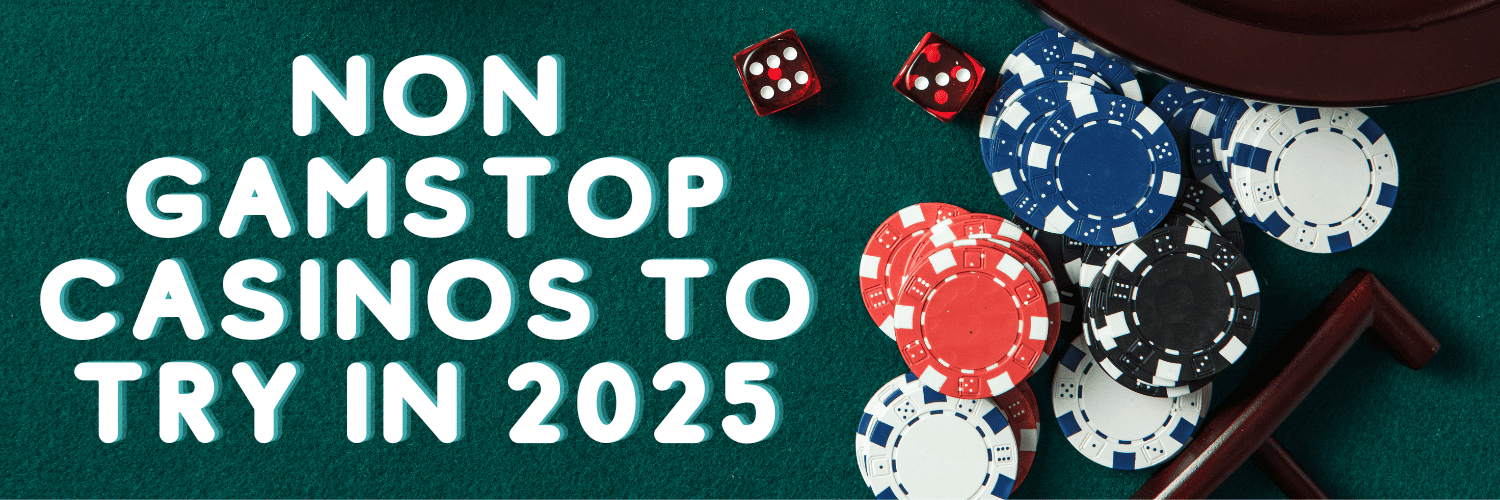 Explore the Best Casinos Not Registered on Gamstop