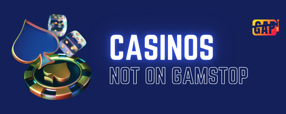 Explore the Best Casinos Not Registered on Gamstop