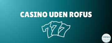 Bedste Casino Uden Rufus Find Dine Favoritter 540274393