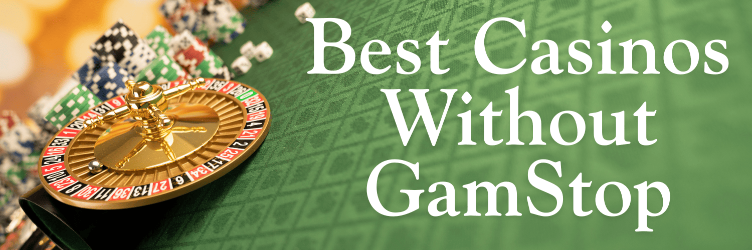 Trusted Casinos Not on GamStop Your Guide to Safe Gambling